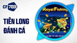 Bắn cá Tiên Long Đánh Cá tại CF789