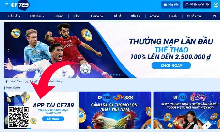 Chọn vào mục Tải APP CF789 trên trang chủ