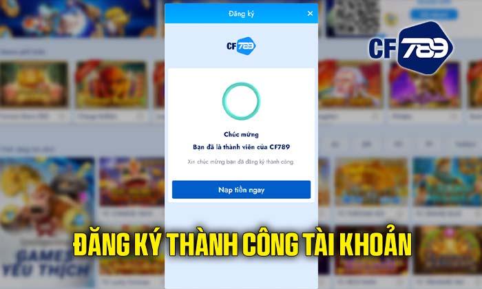 Đăng ký CF789 thành công Đăng ký CF789 thành công