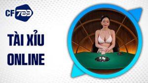 Đặt cược Tài Xỉu tại Casino CF789
