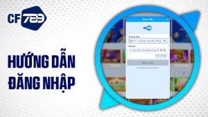 Hướng dẫn đăng nhập CF789