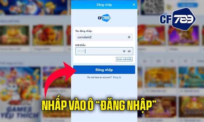 Nhập vào ô "Đăng Nhập" để hoàn tất đăng nhập CF789 Nhập vào ô "Đăng Nhập" để hoàn tất đăng nhập CF789